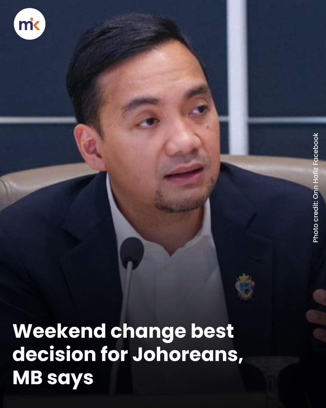 Weekend change best decision for Johoreans, MB says
