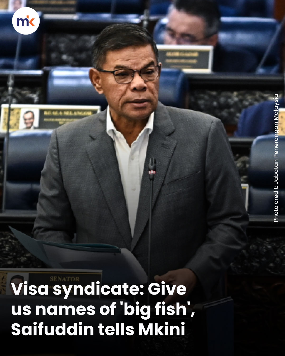 Visa syndicate: Give us names of 'big fish', Saifuddin tells Mkini