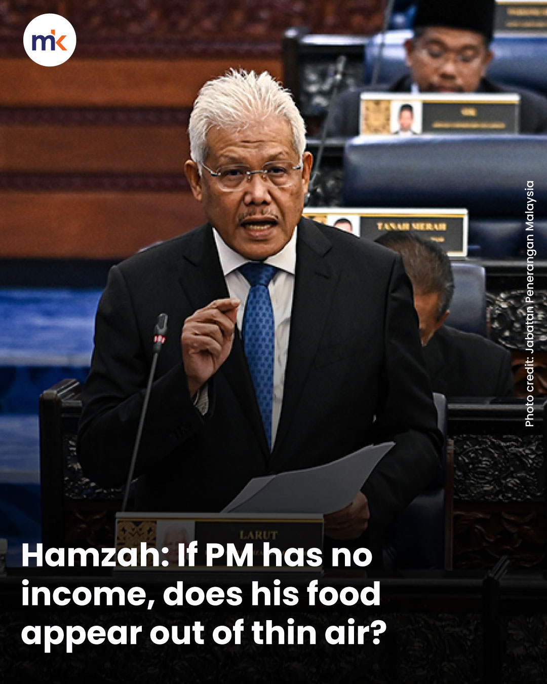 Hamzah: If PM has no income, does his food appear out of thin air?
