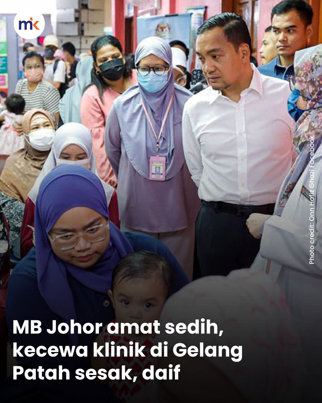 MB Johor amat sedih, kecewa klinik di Gelang Patah sesak, daif
