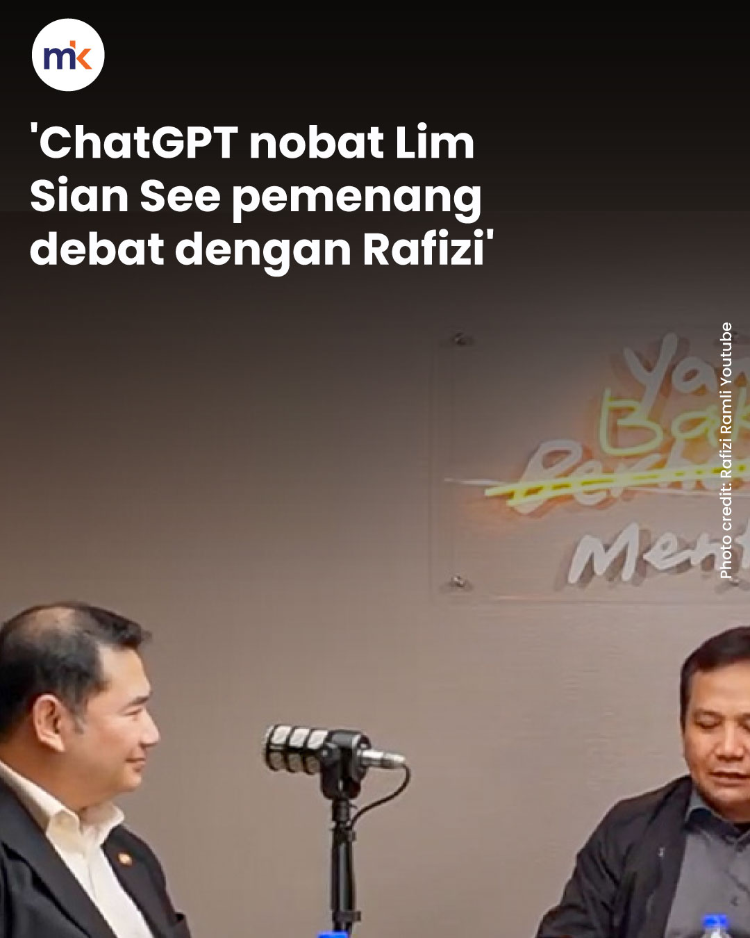 'ChatGPT nobat Lim Sian See pemenang debat dengan Rafizi'