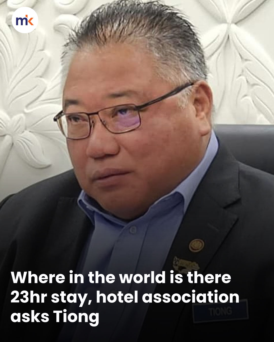 Where in the world is there 23hr stay, hotel association asks Tiong