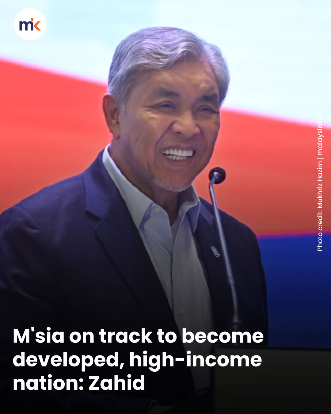 M'sia on track to become developed, high-income nation: Zahid
