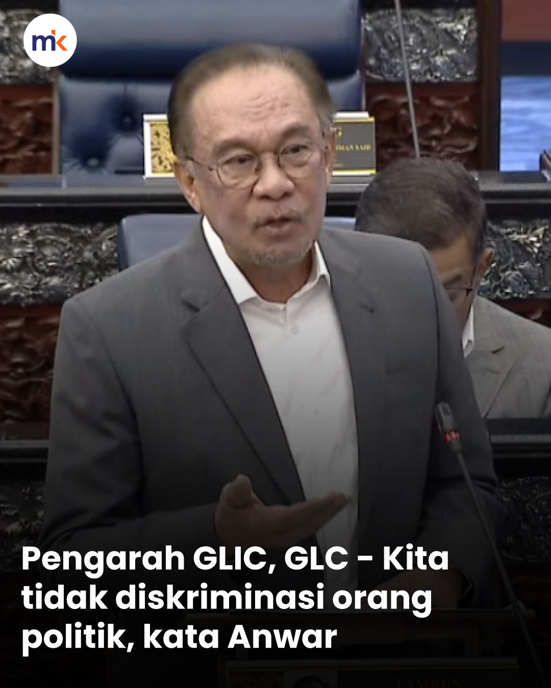 Pengarah GLIC, GLC - Kita tidak diskriminasi orang politik, kata Anwar