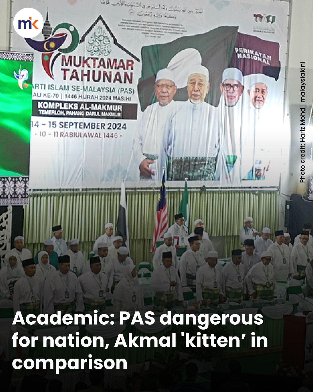 Academic: PAS dangerous for nation, Akmal 'kitten’ in comparison