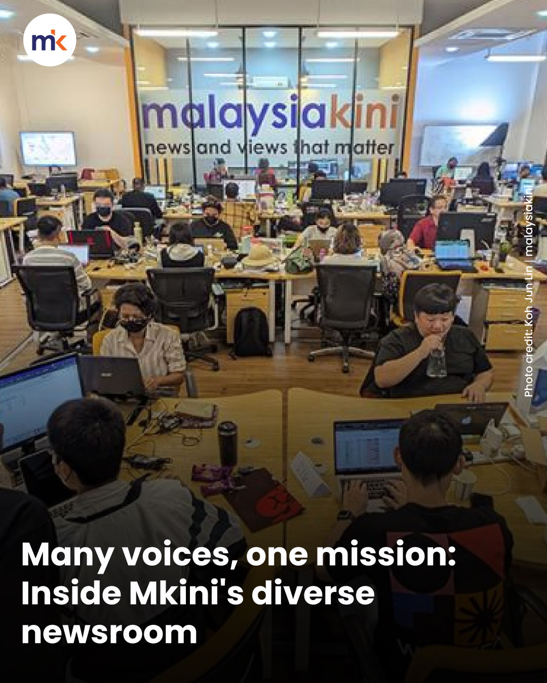 Many voices, one mission: Inside Mkini's diverse newsroom