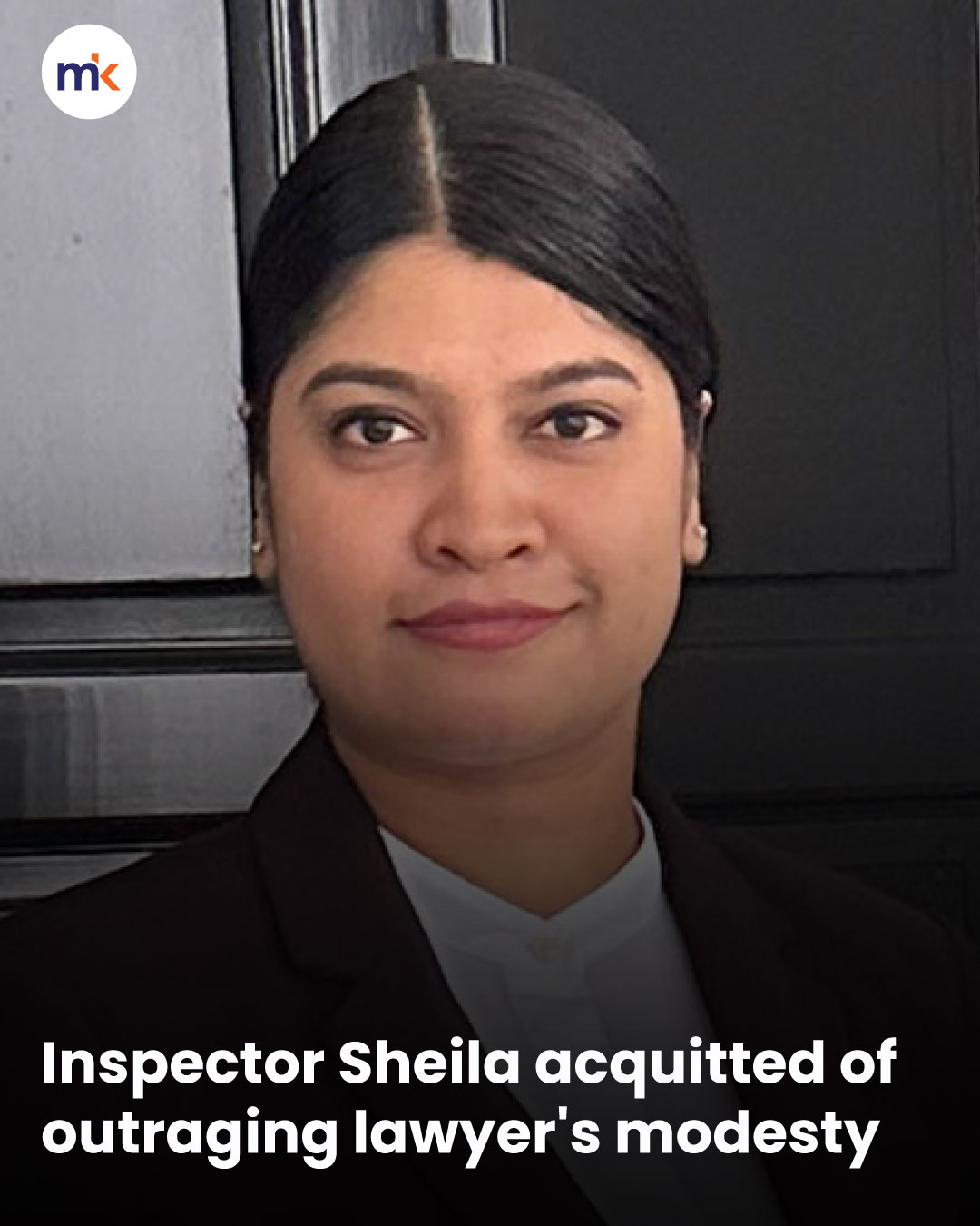 Inspector Sheila acquitted of outraging lawyer's modesty