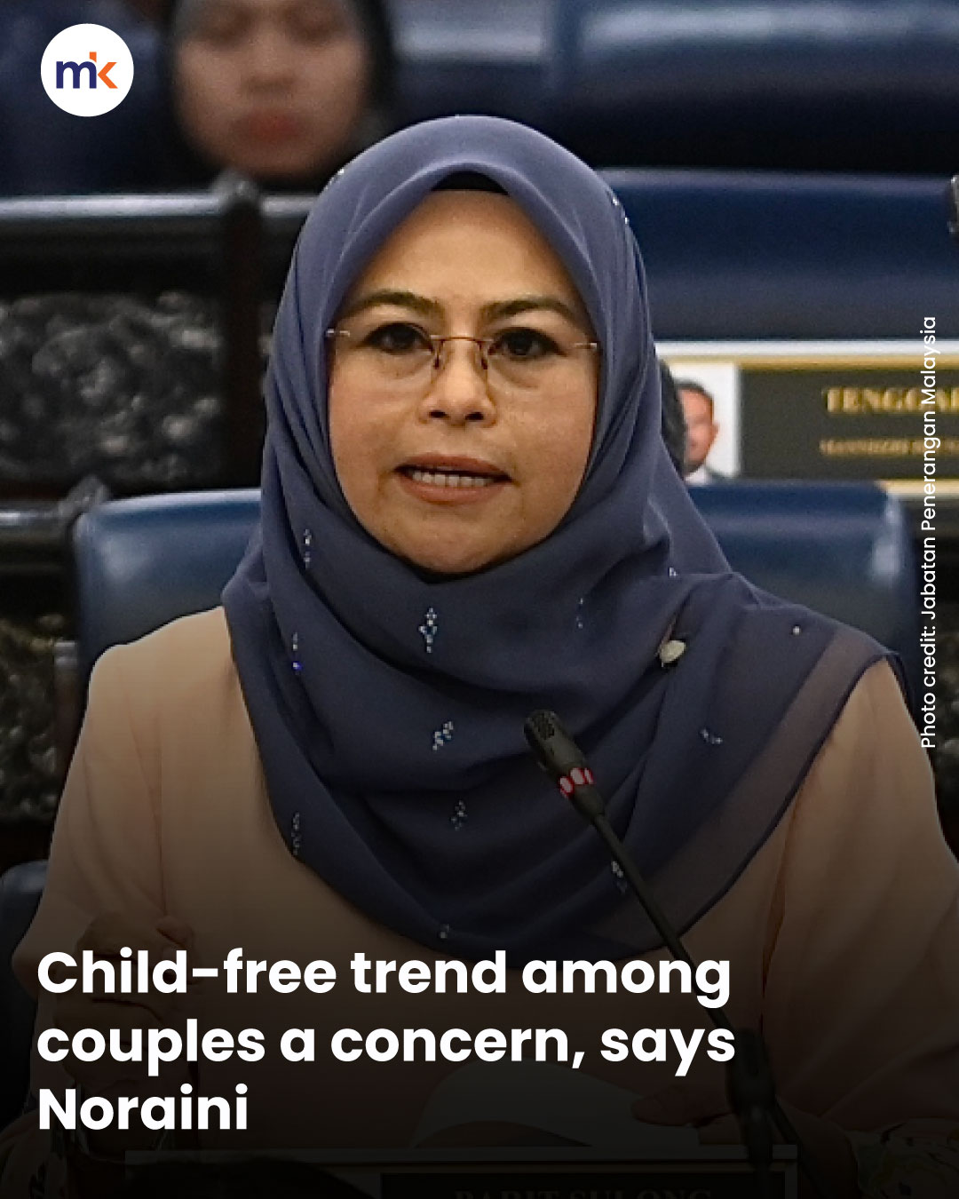 Child-free trend among couples a concern, says Noraini