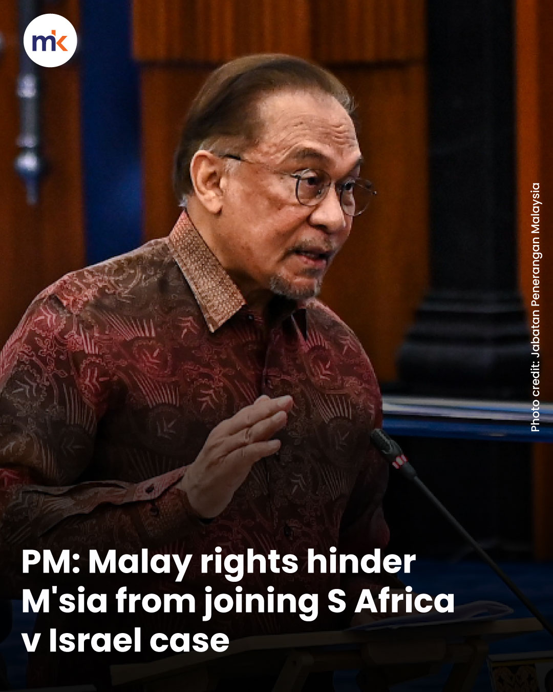 PM: Malay rights hinder M'sia from joining S Africa v Israel case