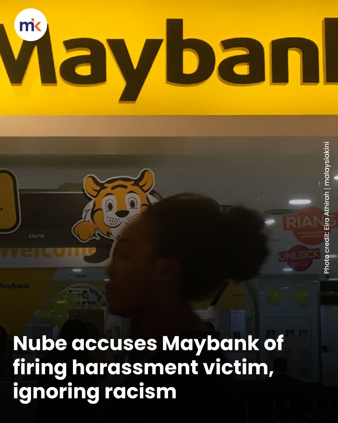 Nube accuses Maybank of firing harassment victim, ignoring racism