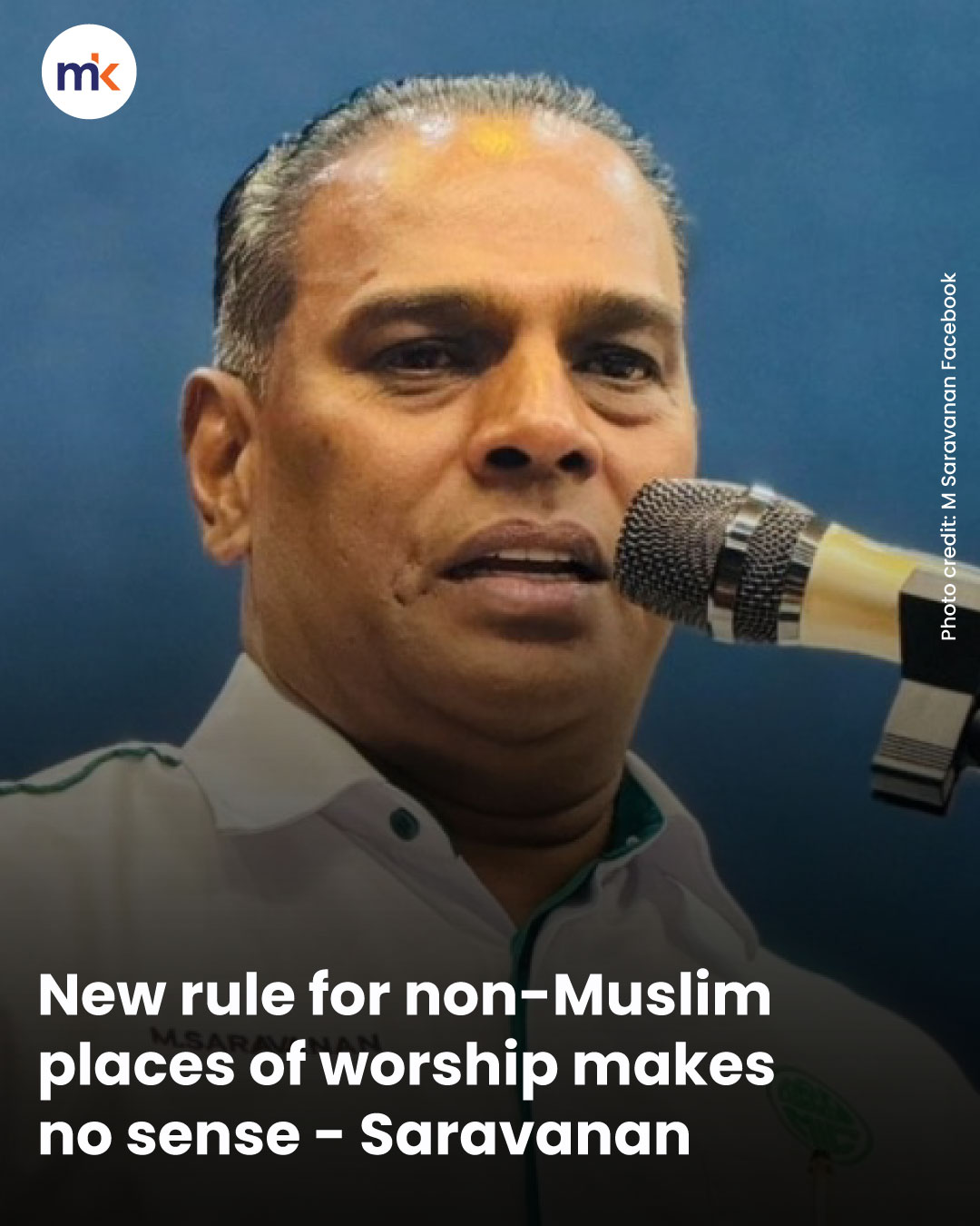 New rule for non-Muslim places of worship makes no sense - Saravanan
