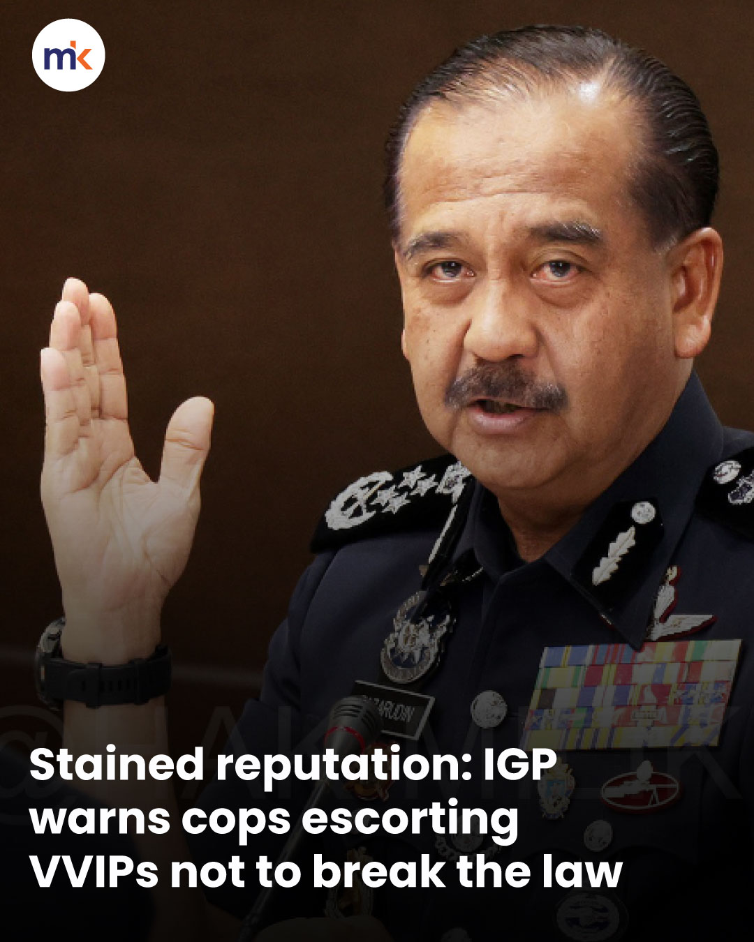 Stained reputation: IGP warns cops escorting VVIPs not to break the law