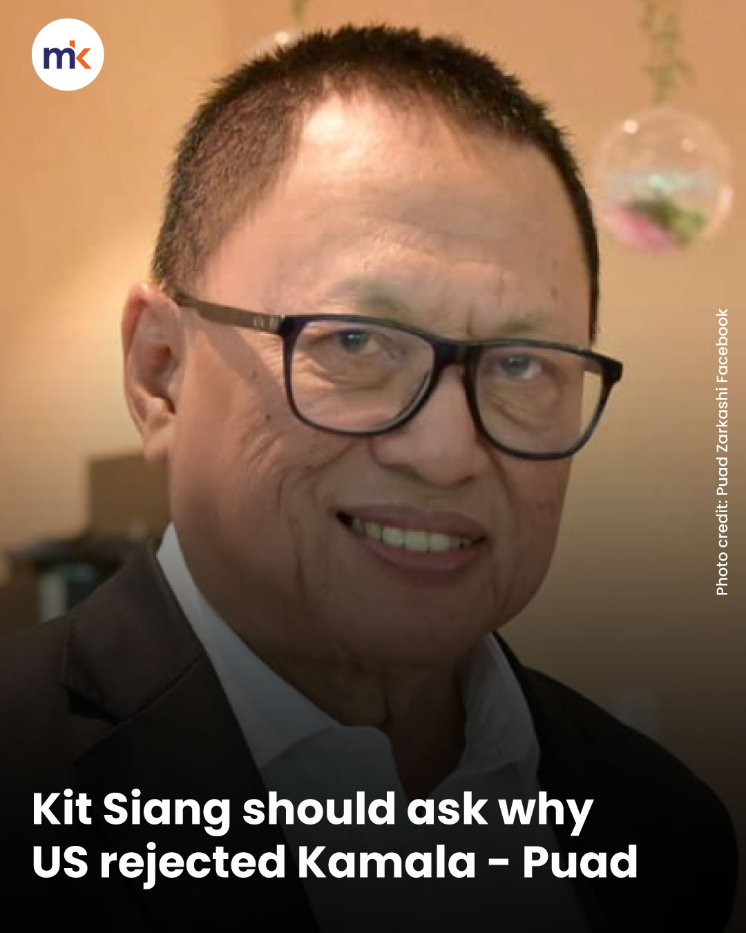 Kit Siang should ask why US rejected Kamala - Puad
