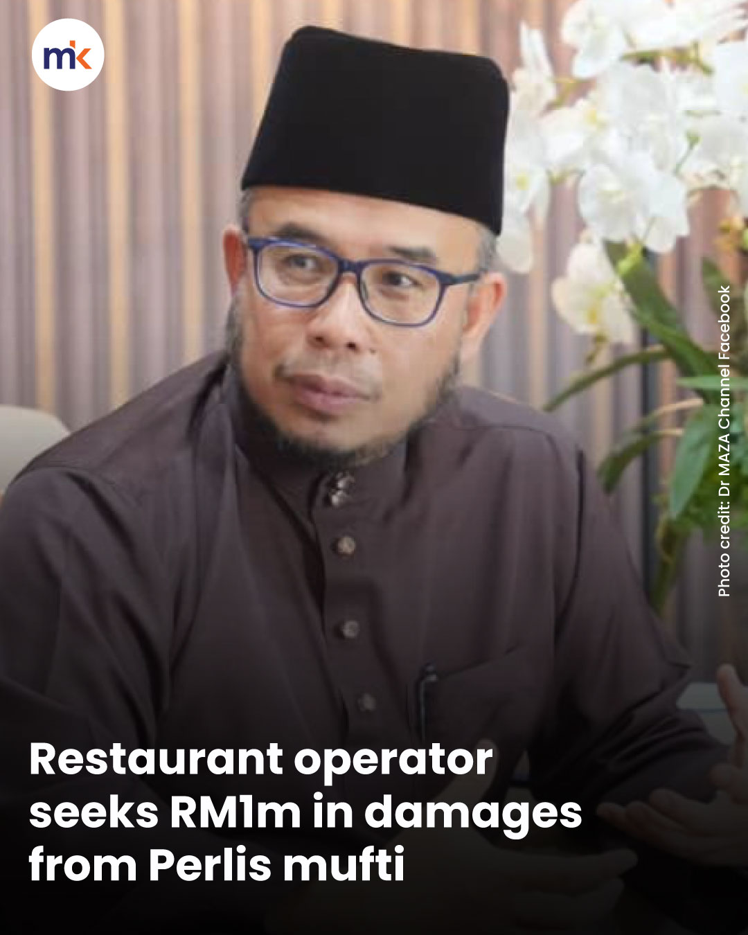 Restaurant operator seeks RM1m in damages from Perlis mufti