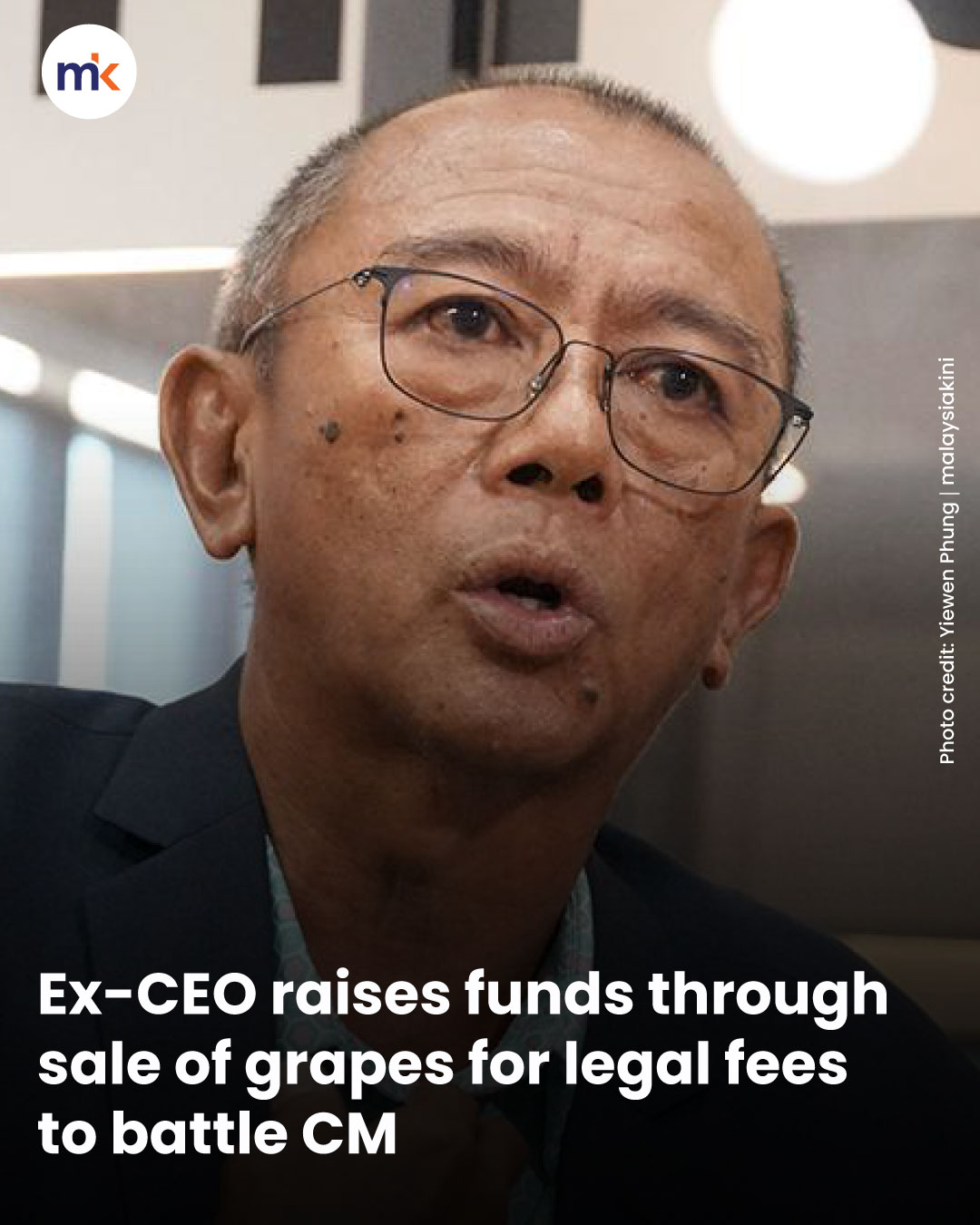 Ex-CEO raises funds through sale of grapes for legal fees to battle CM