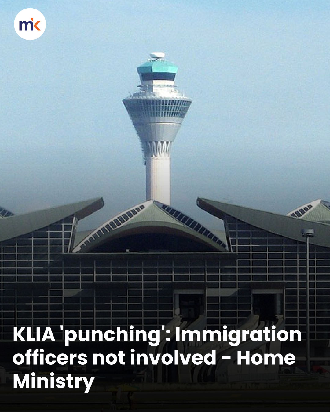 KLIA 'punching': Immigration officers not involved - Home Ministry