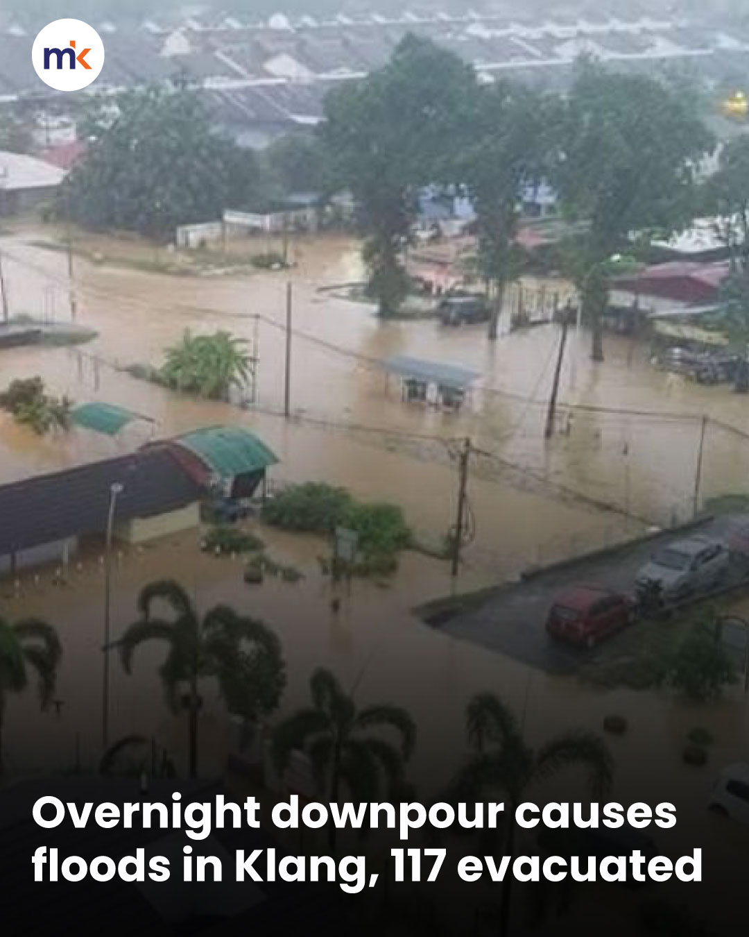 Overnight downpour causes floods in Klang, 117 evacuated