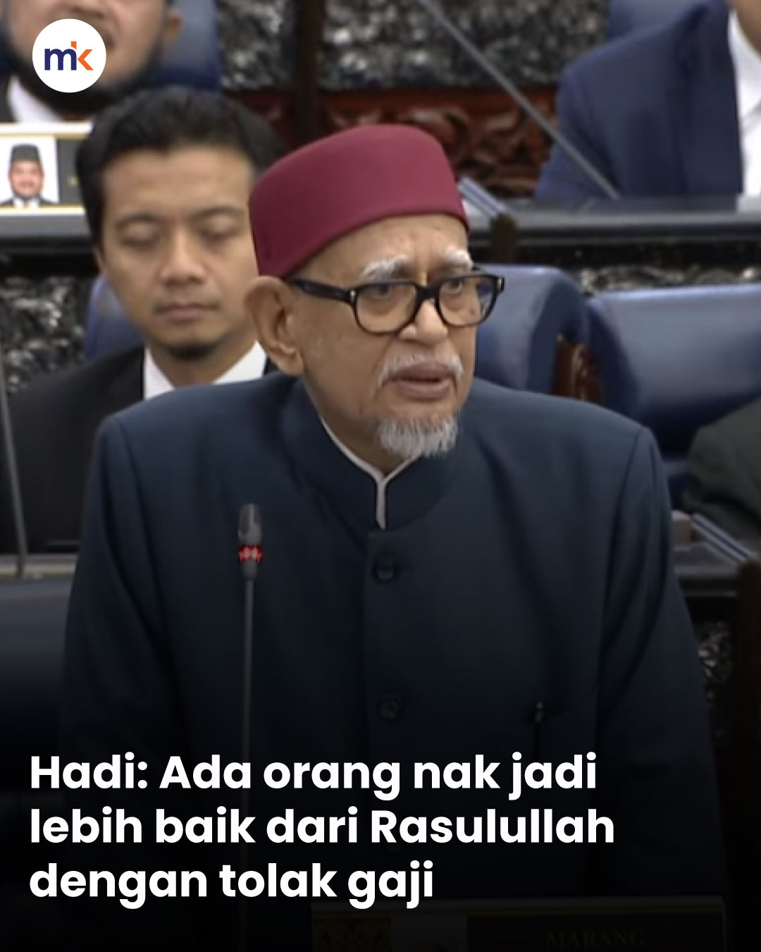 Hadi: Ada orang nak jadi lebih baik dari Rasulullah dengan tolak gaji