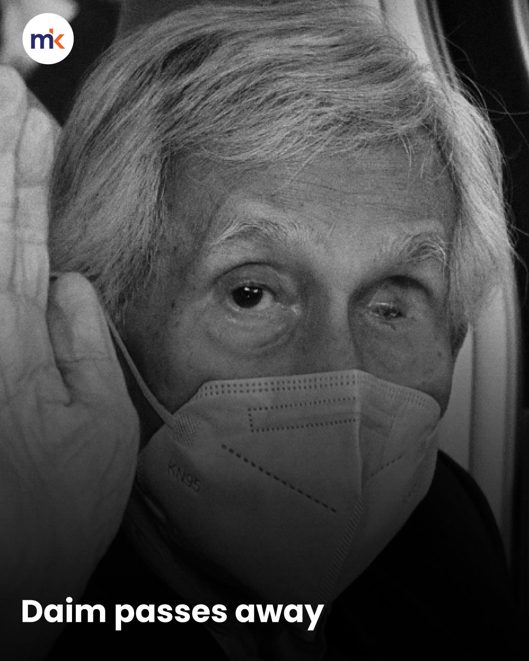 Daim passes away
