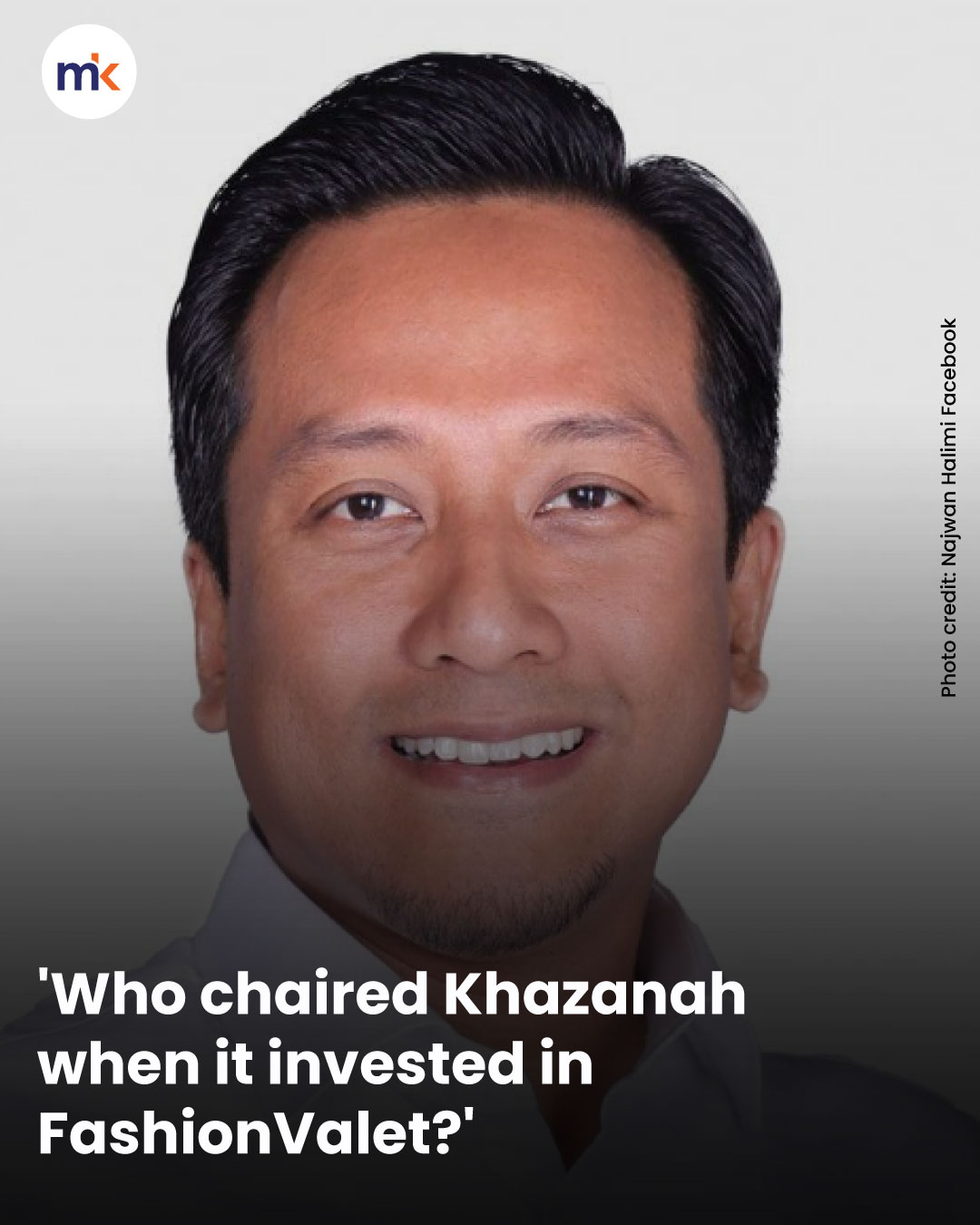 'Who chaired Khazanah when it invested in FashionValet?'