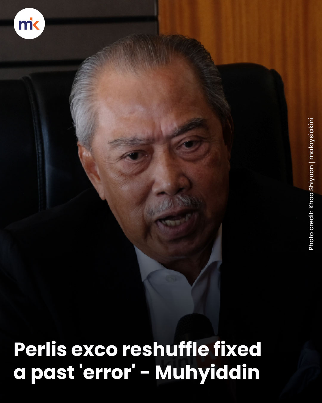 Perlis exco reshuffle fixed a past 'error' - Muhyiddin