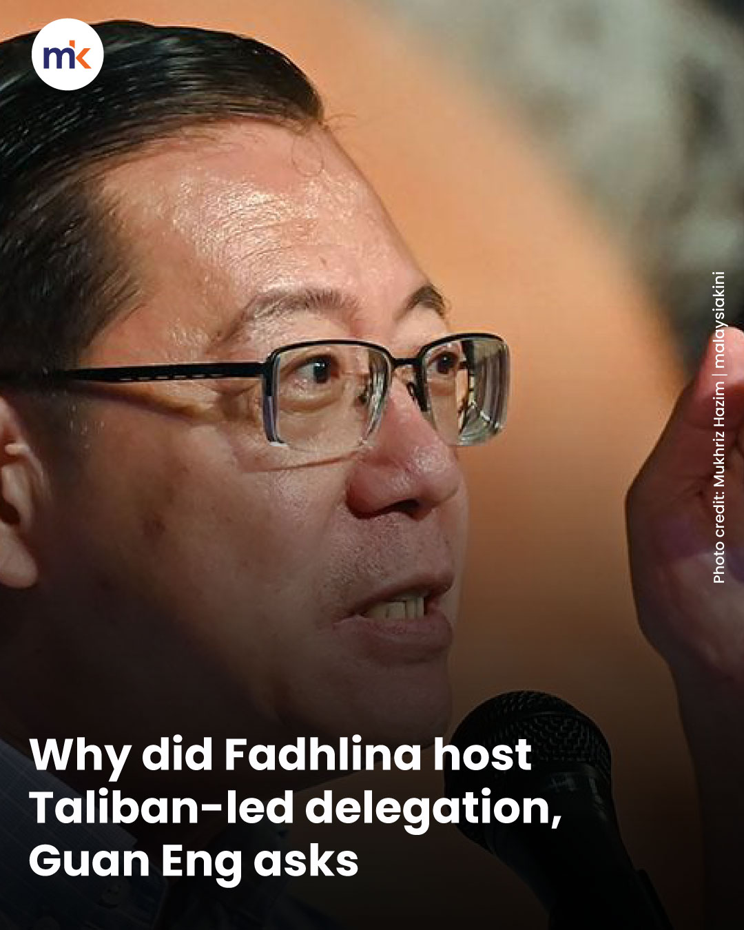 Why did Fadhlina host Taliban-led delegation, Guan Eng asks