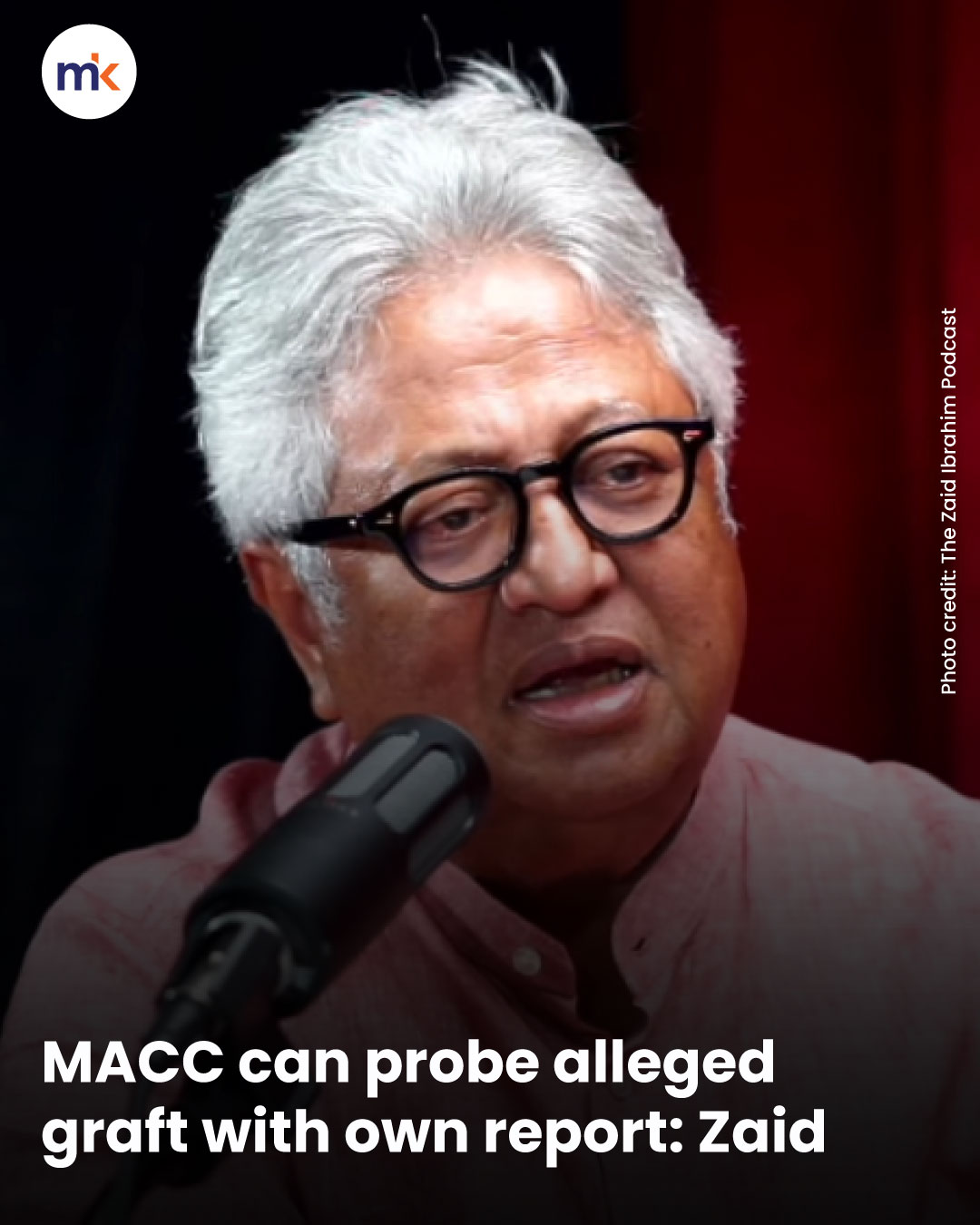 MACC can probe alleged graft with own report: Zaid