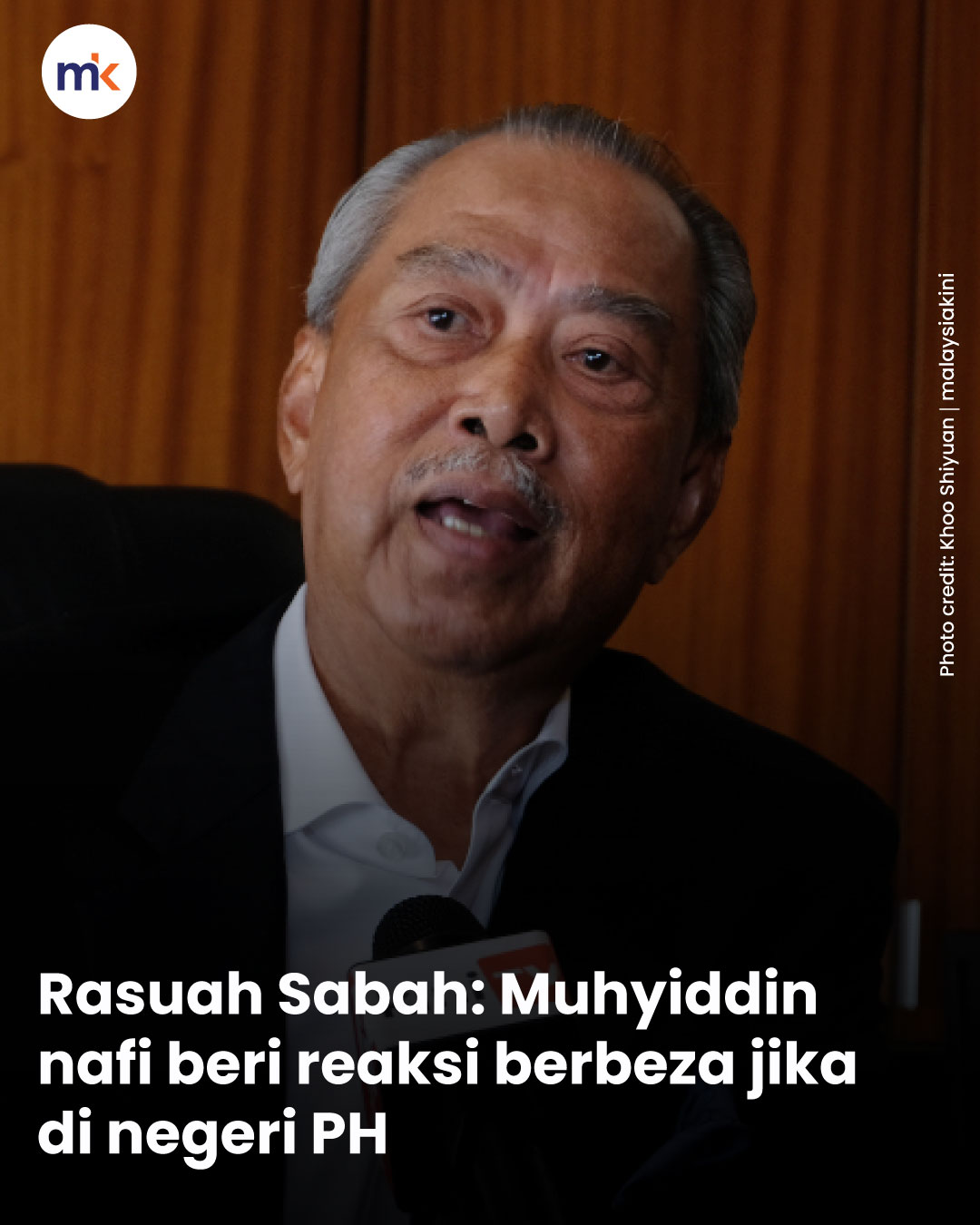 Rasuah Sabah: Muhyiddin nafi beri reaksi berbeza jika di negeri PH