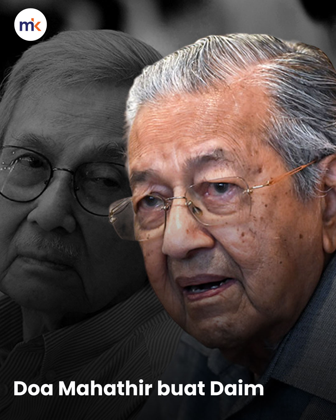 Doa Mahathir buat Daim