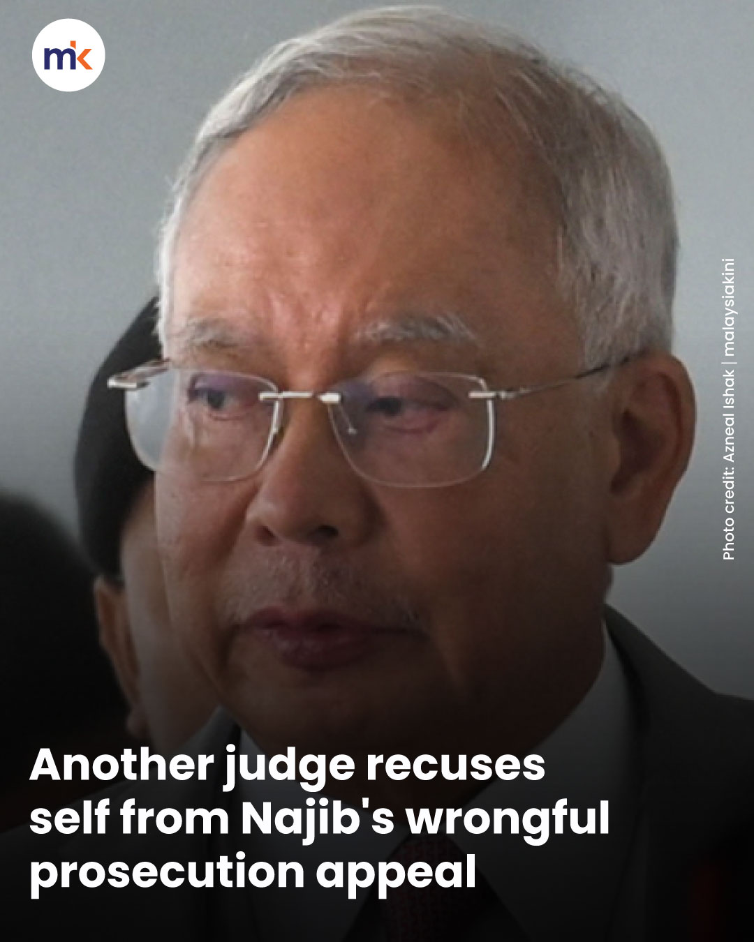 Another judge recuses self from Najib's wrongful prosecution appeal