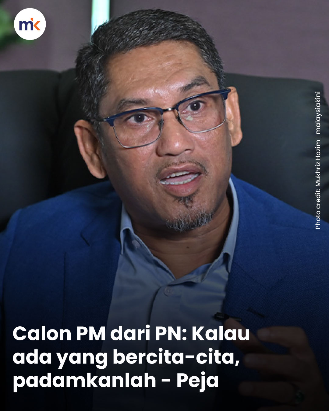 Calon PM dari PN: Kalau ada yang bercita-cita, padamkanlah - Peja