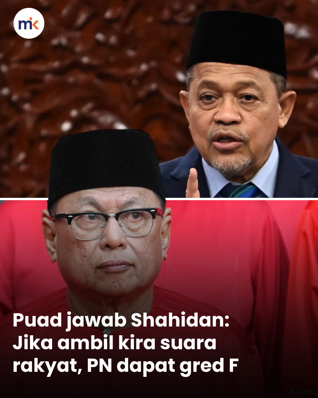 Puad jawab Shahidan: Jika ambil kira suara rakyat, PN dapat gred F