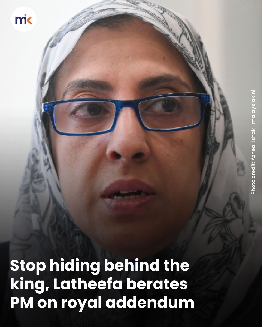Stop hiding behind the king, Latheefa berates PM on royal addendum