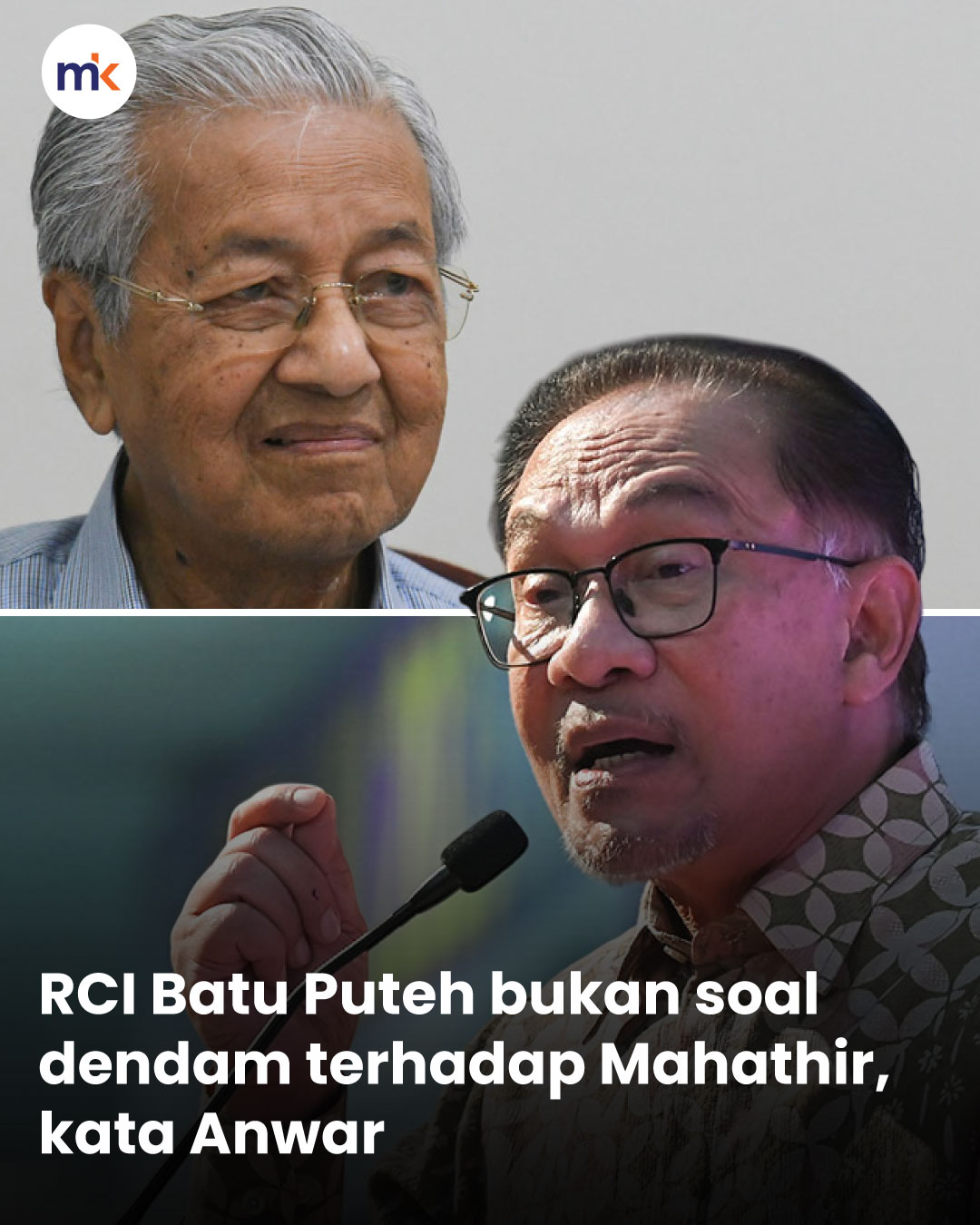 RCI Batu Puteh bukan soal dendam terhadap Mahathir, kata Anwar