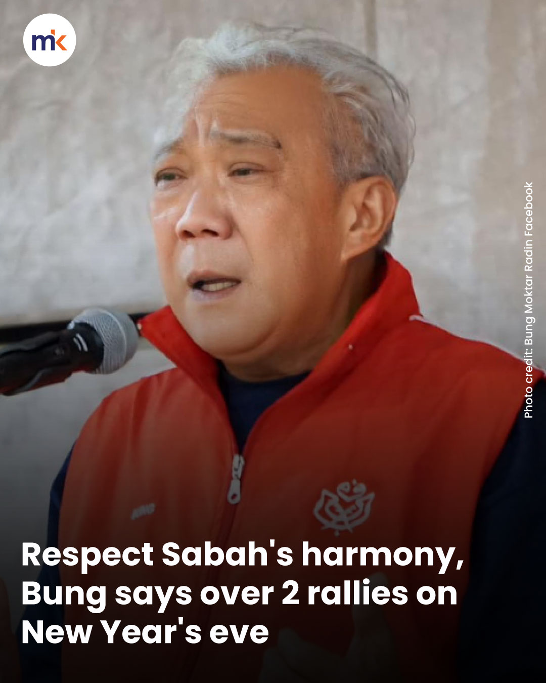 Respect Sabah's harmony, Bung says over 2 rallies on New Year's eve
