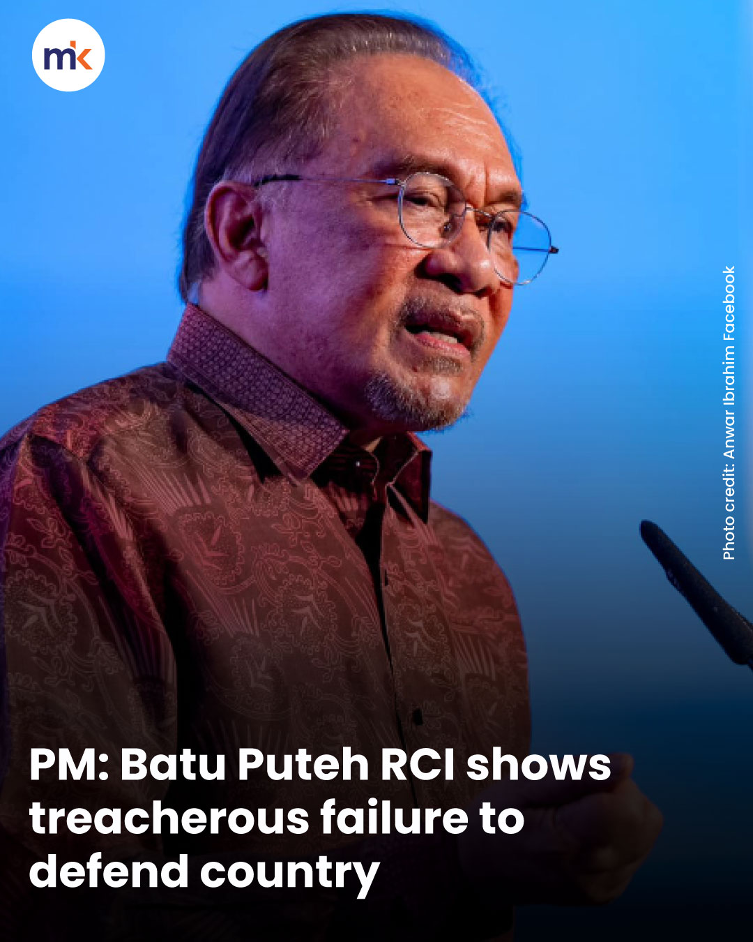 PM: Batu Puteh RCI shows treacherous failure to defend country
