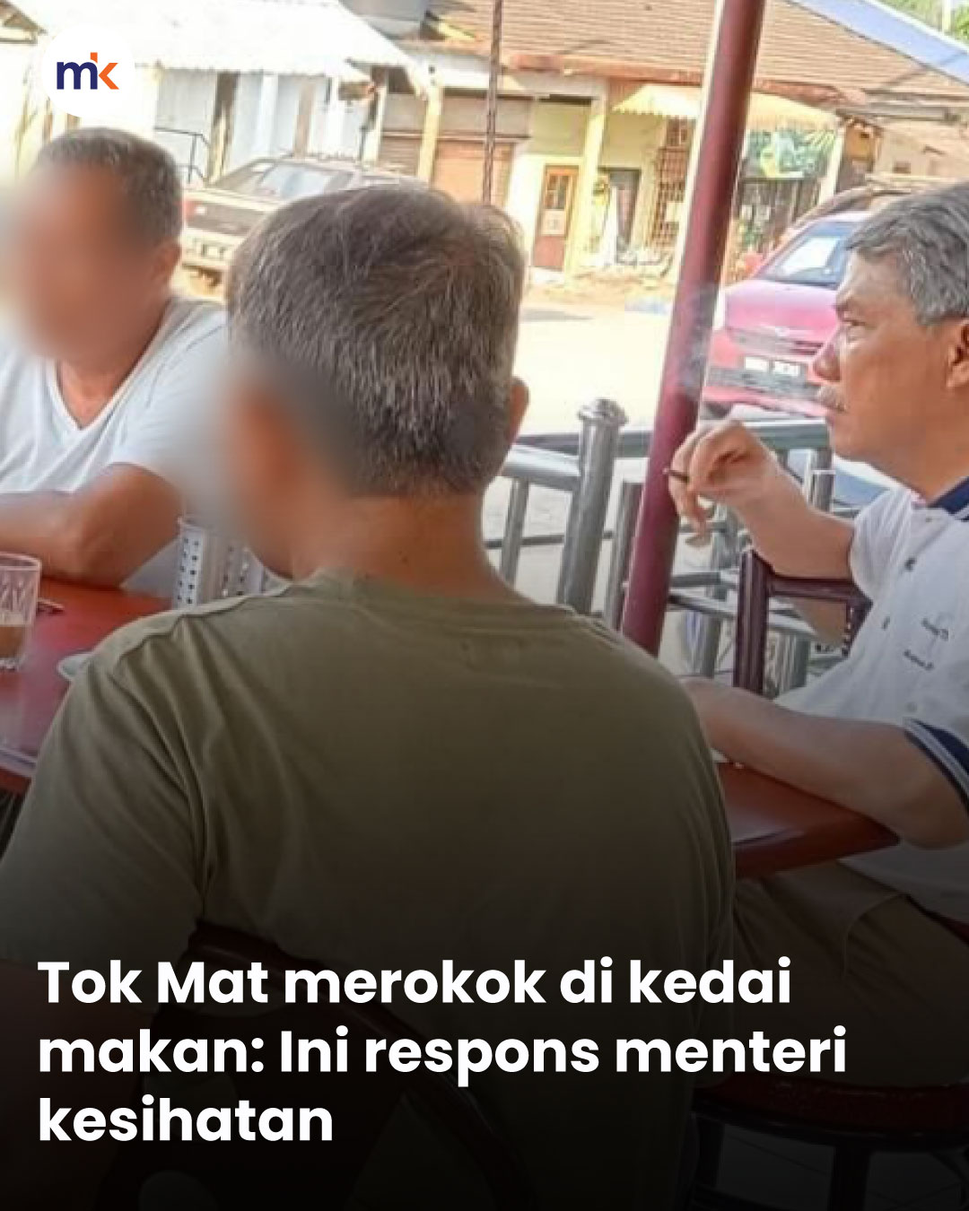 Tok Mat merokok di kedai makan: Ini respons menteri kesihatan