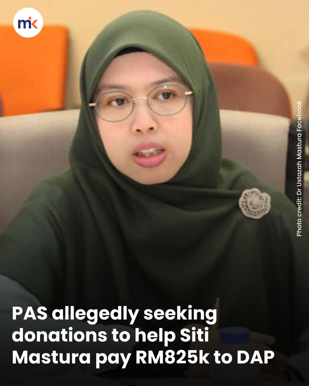 PAS allegedly seeking donations to help Siti Mastura pay RM825k to DAP