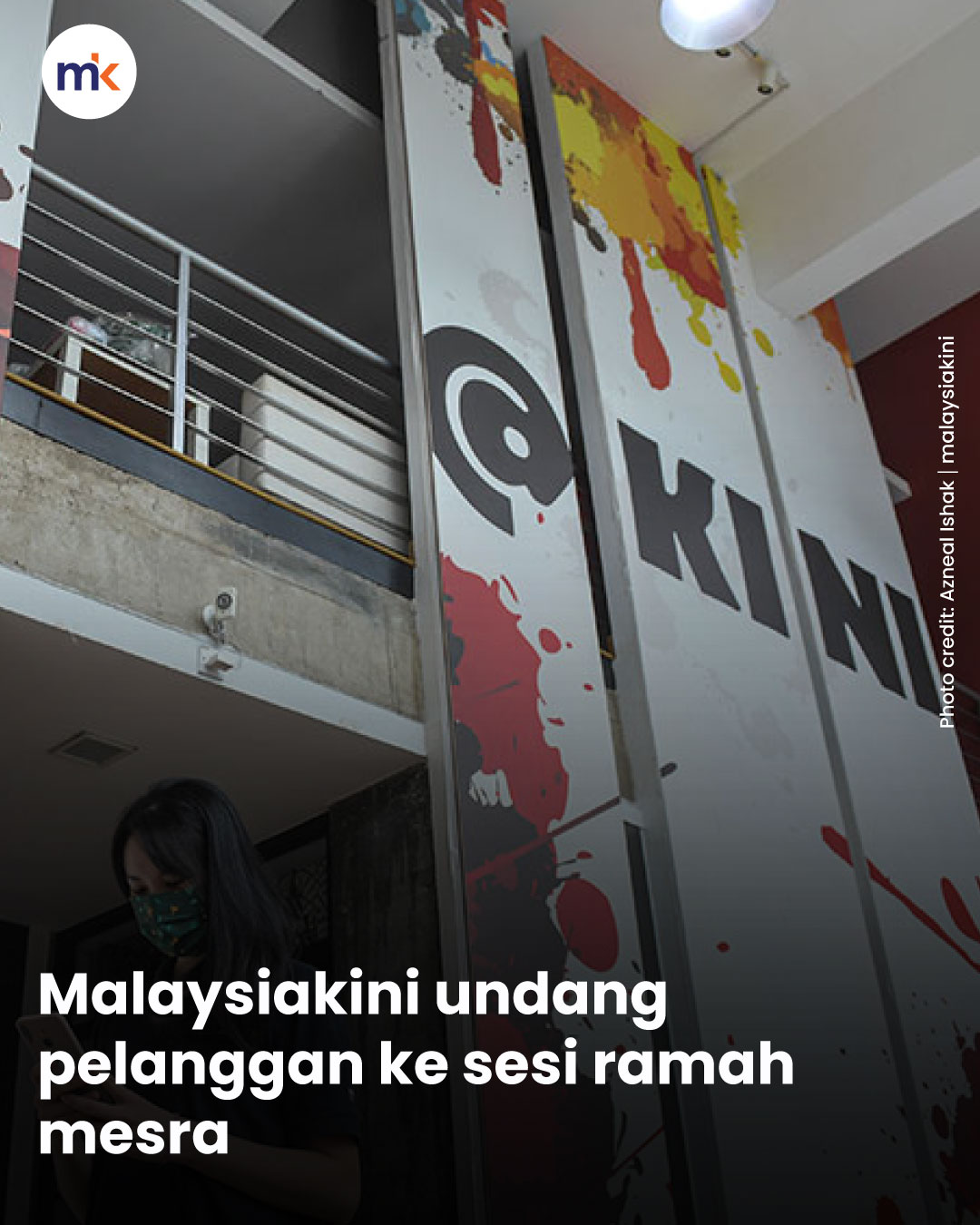 Malaysiakini undang pelanggan ke sesi ramah mesra