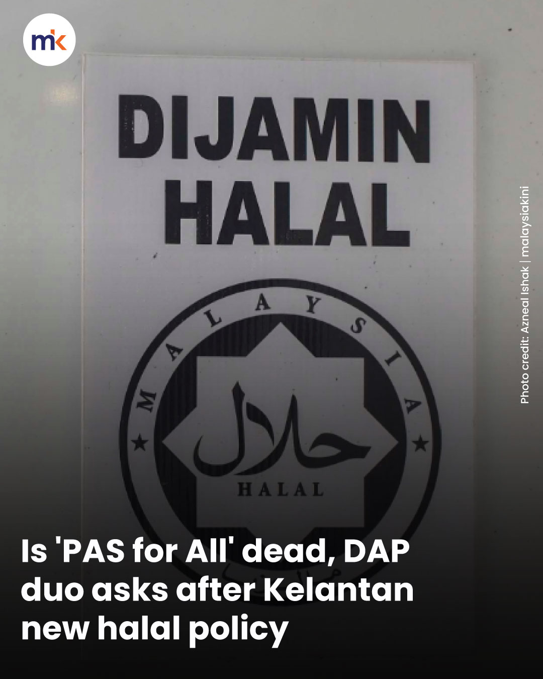 Is 'PAS for All' dead, DAP duo asks after Kelantan new halal policy