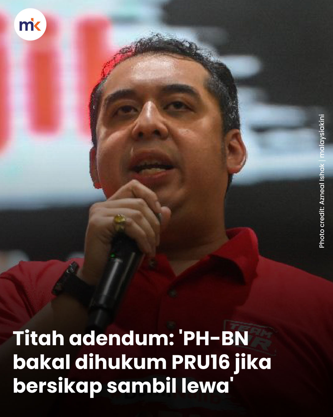 Titah adendum: 'PH-BN bakal dihukum PRU16 jika bersikap sambil lewa'