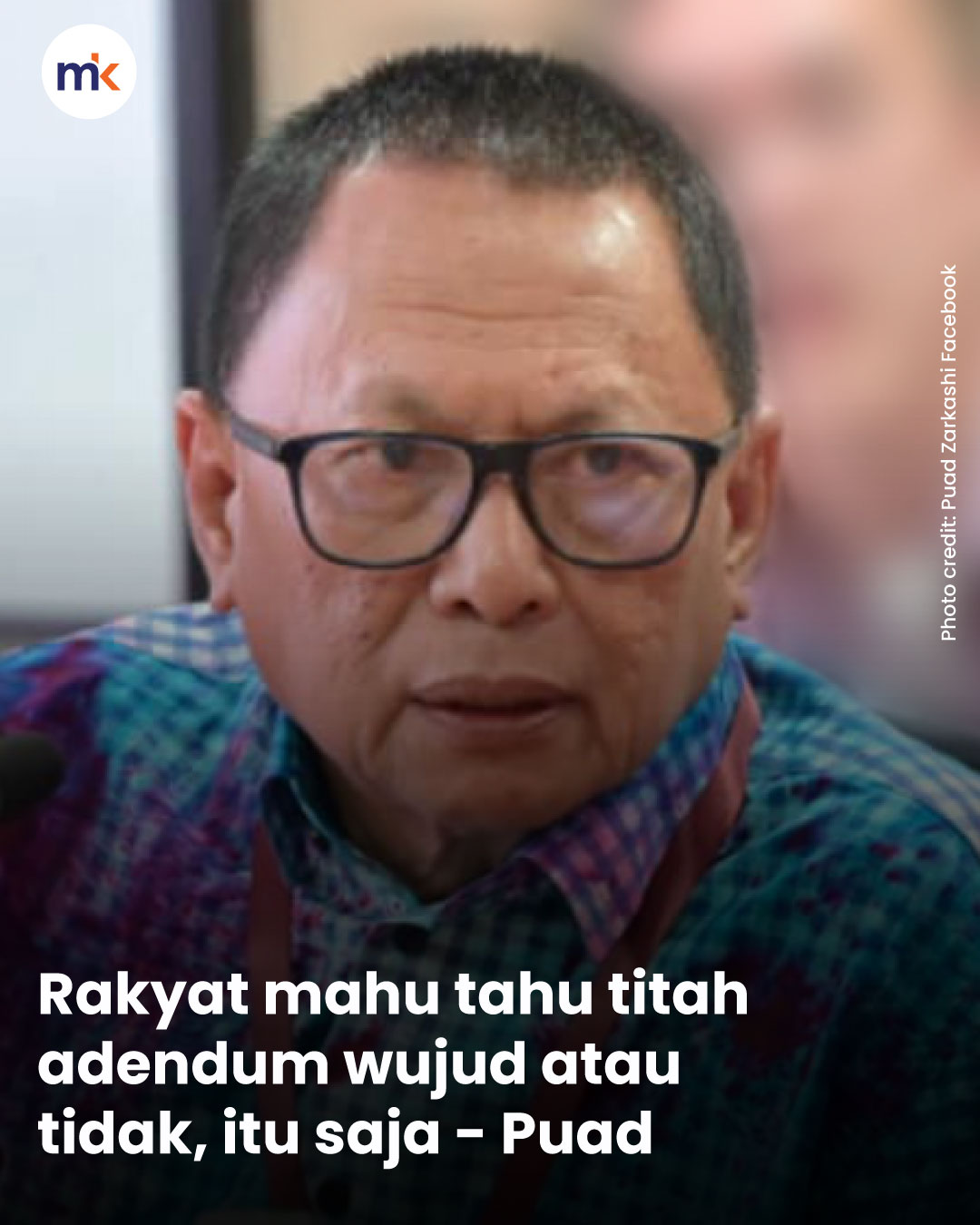 Rakyat mahu tahu titah adendum wujud atau tidak, itu saja - Puad