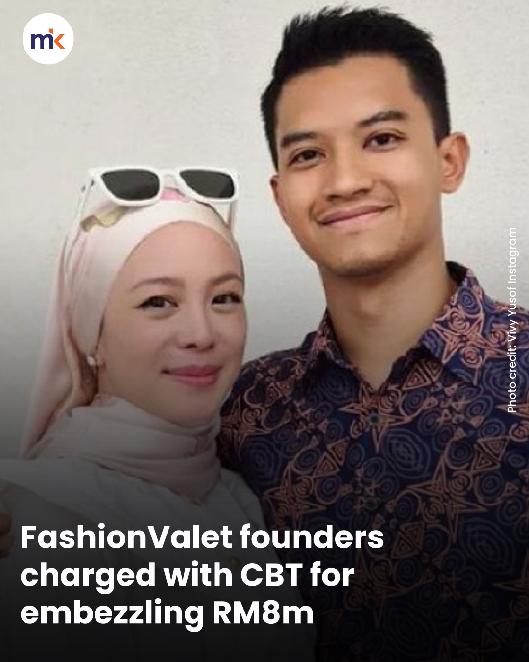 FashionValet founders charged with CBT for embezzling RM8m