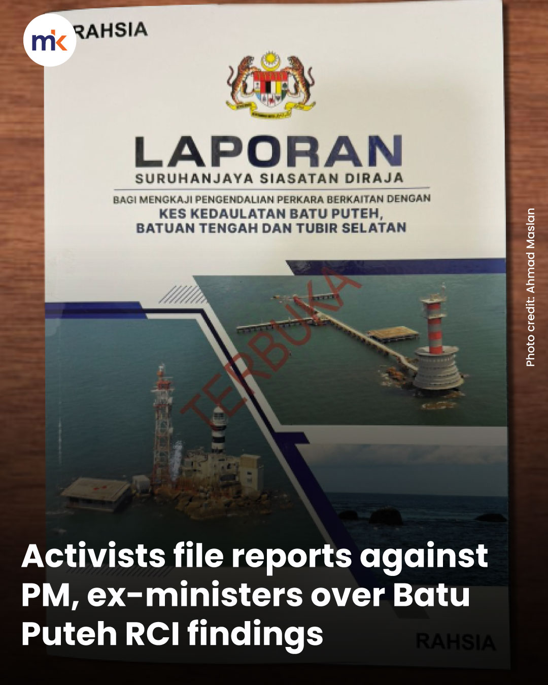 Activists file reports against PM, ex-ministers over Batu Puteh RCI findings