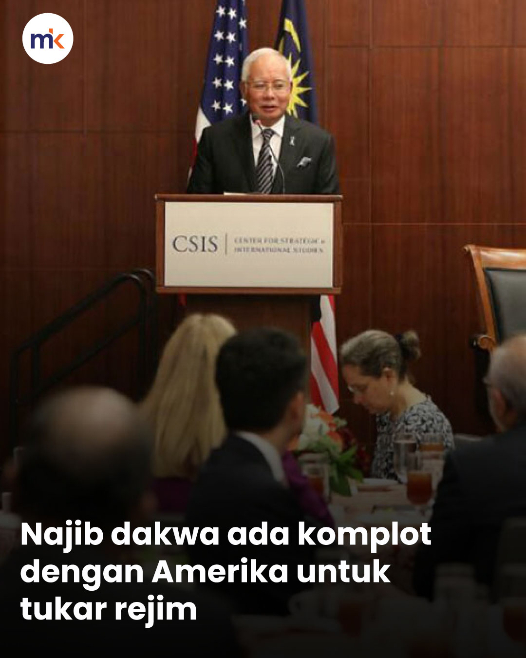 Najib dakwa ada komplot dengan Amerika untuk tukar rejim