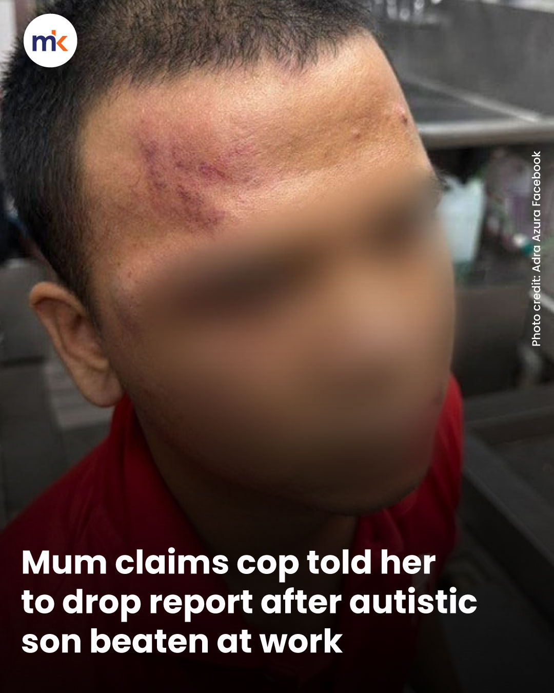 Mum claims cop told her to drop report after autistic son beaten at work