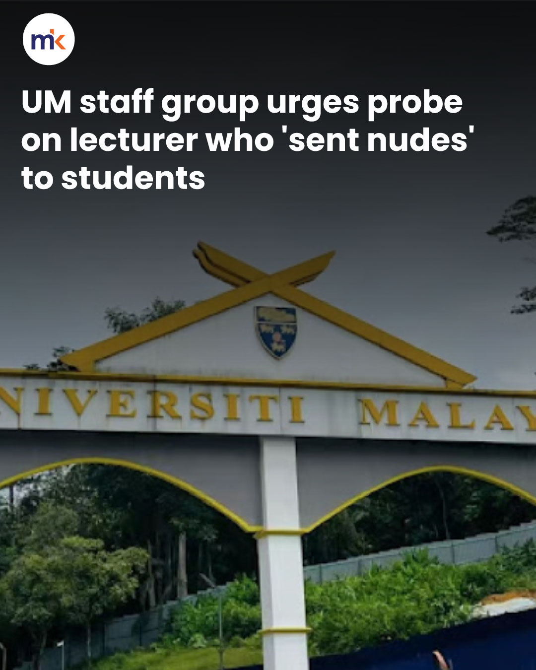UM staff group urges probe on lecturer who 'sent nudes' to students