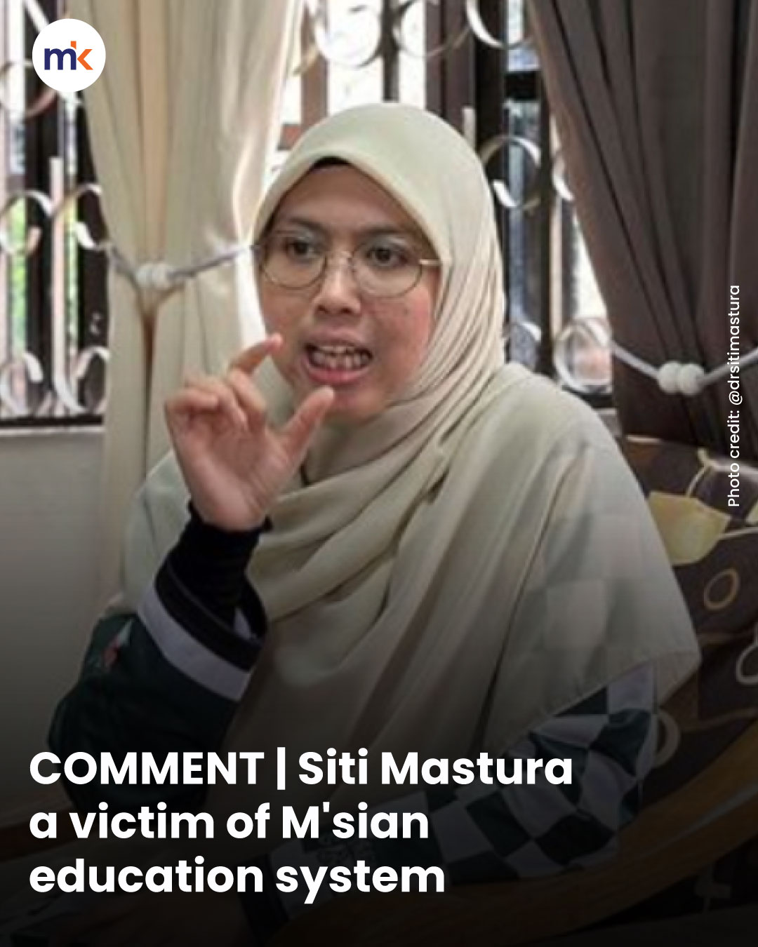 COMMENT | Siti Mastura a victim of M'sian education system