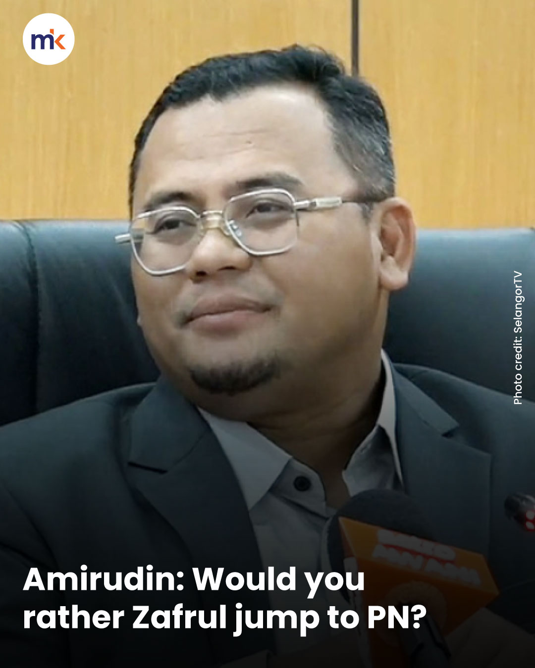 Amirudin: Would you rather Zafrul jump to PN?