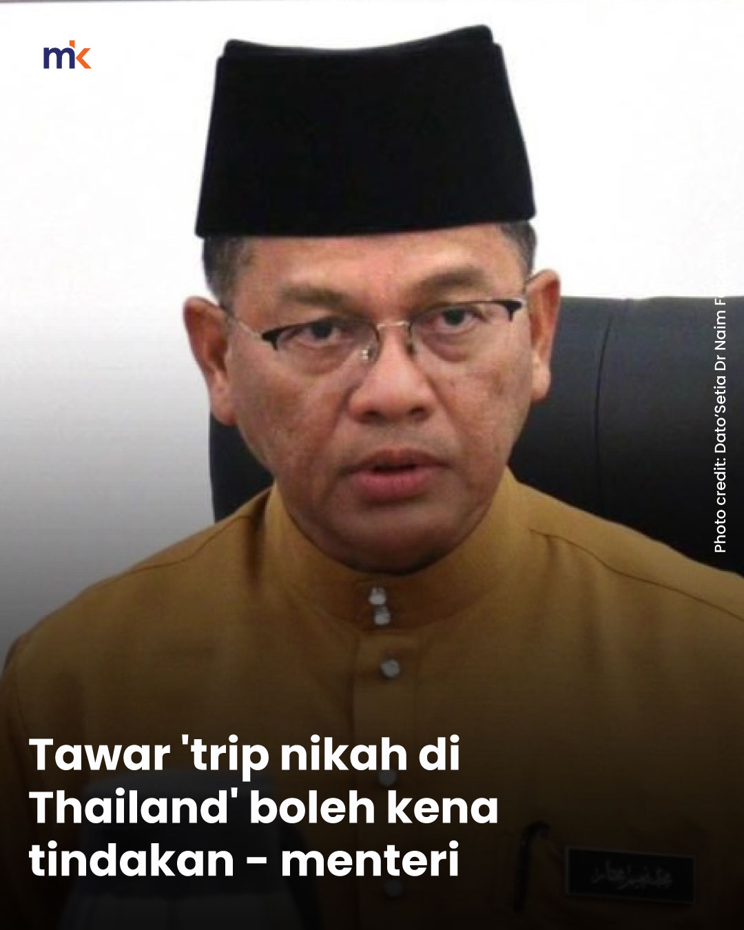 Tawar 'trip nikah di Thailand' boleh kena tindakan - menteri